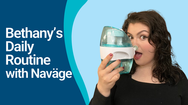 Meet Navage Ambassador Bethany | Real Nasal Care Story